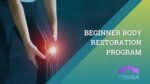 Conor Harris – Beginner Body Restoration