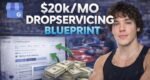 Eric Velch- 20k/mo Dropservicing Blueprint